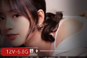 麻豆制作独家女星楚梦舒反差系Y娃12部片子下载，总计6.8G
