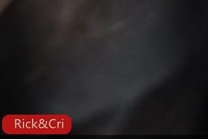 p站自扒特写Rick&amp;Cristy最新合集7V995M，精彩全程特写，技巧挑战！