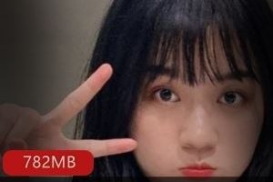 私拍圈龚倩莹清纯反差多部视频782MB太粉润